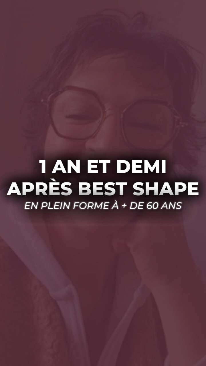 Cliente Best Shape un an et demi après son accompagnement